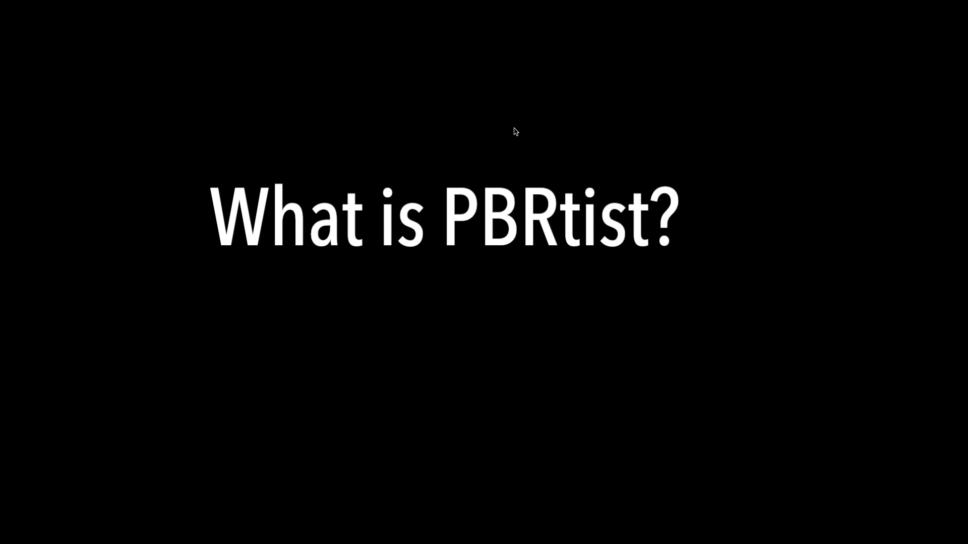 What is PBRtist?